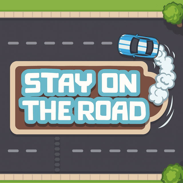 Stay On The Road
